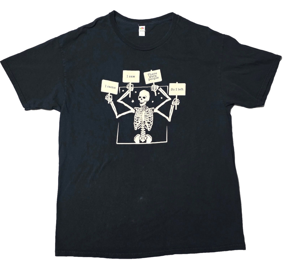 Fruit of the Loom Skeleton Meme T-Shirt L Black I Came I Saw There Were People